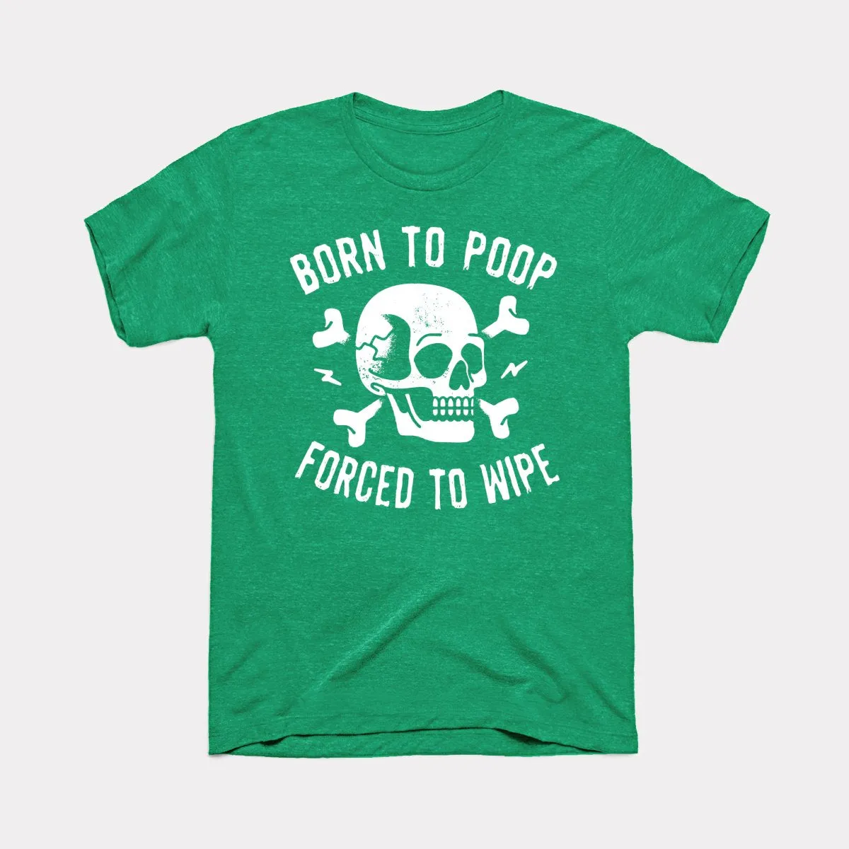 Born To Poop Adult Unisex Tee