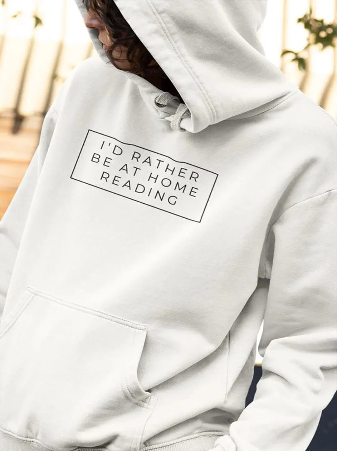 SXV  'i'had rather be at home - reading’ Printed Cool Aesthetic Sweatshirt Hoodie